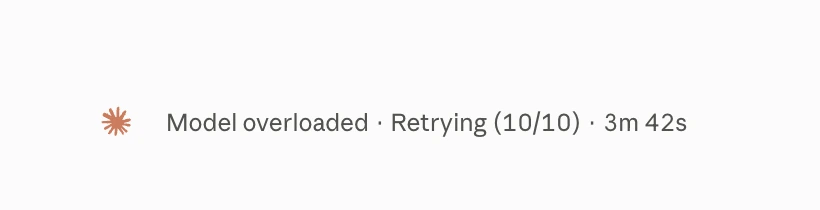 A Claude Code status line reading 'Model overloaded · Retrying (10/10) · 3m 42s'.